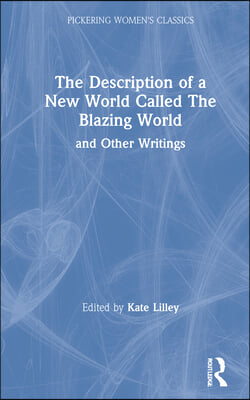 New Blazing World and Other Writings