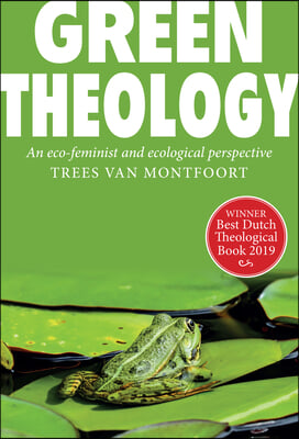 The Green Theology