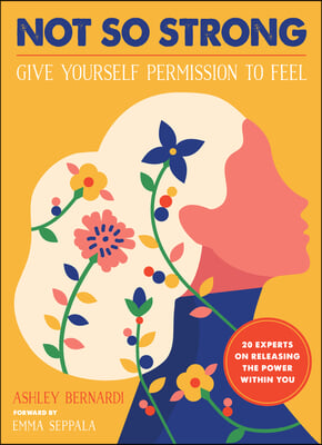 Authentic Power: Give Yourself Permission to Feel