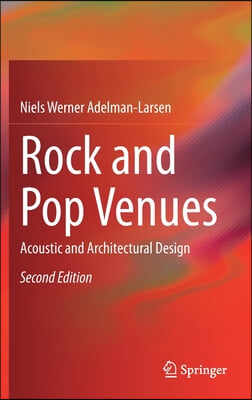 Rock and Pop Venues: Acoustic and Architectural Design