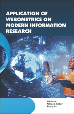 Application of Webometrics on Modern Information Research