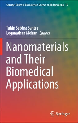 Nanomaterials and Their Biomedical Applications