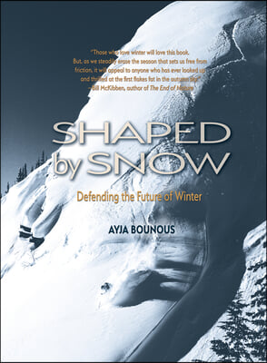 Shaped by Snow: Defending the Future of Winter