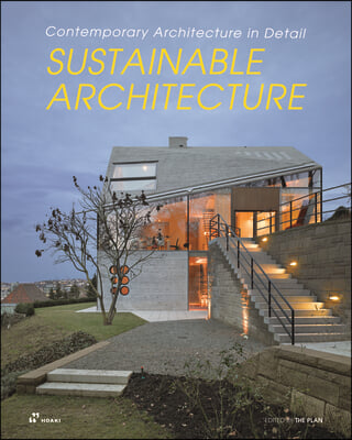 Sustainable Architecture: Contemporary Architecture in Detail