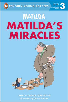 Matilda: Matilda&#39;s Miracles