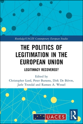 Politics of Legitimation in the European Union