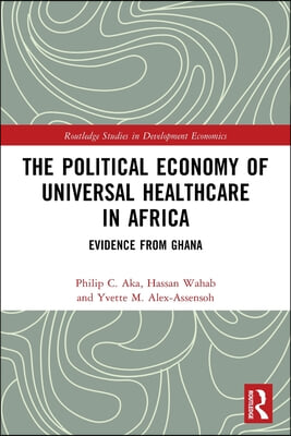 Political Economy of Universal Healthcare in Africa