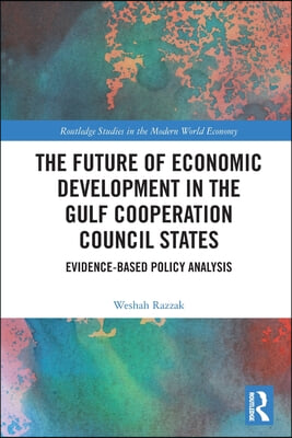 Future of Economic Development in the Gulf Cooperation Council States