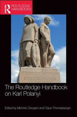 Routledge Handbook on Karl Polanyi