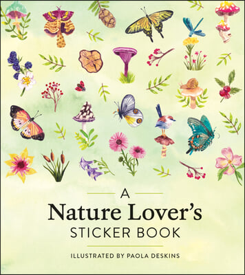 A Nature Lover&#39;s Sticker Book