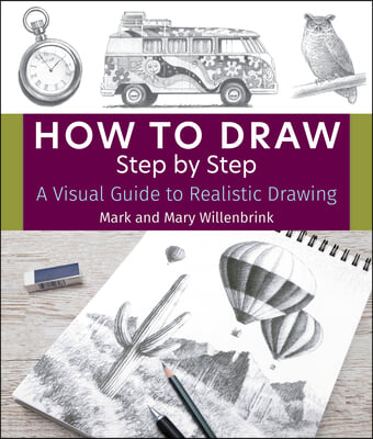 How to Draw Step by Step: A Visual Guide to Realistic Drawing