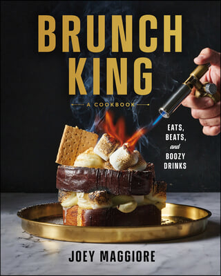 Brunch King: Eats, Beats, and Boozy Drinks