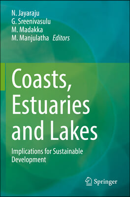 Coasts, Estuaries and Lakes: Implications for Sustainable Development
