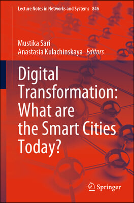 Digital Transformation: What Are the Smart Cities Today?