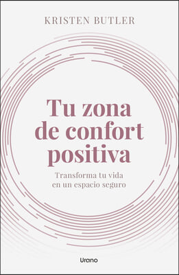 Tu Zona de Confort Positiva