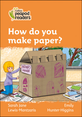 How Do You Make Paper?: Level 4