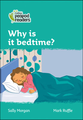 Level 3 - Why is it bedtime?