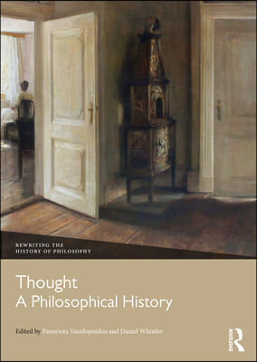 Thought: A Philosophical History