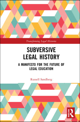 Subversive Legal History