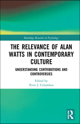 Relevance of Alan Watts in Contemporary Culture