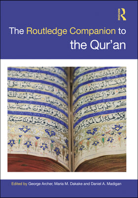 Routledge Companion to the Qur'an