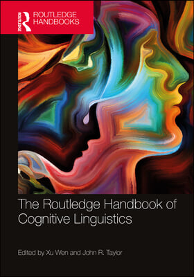 Routledge Handbook of Cognitive Linguistics