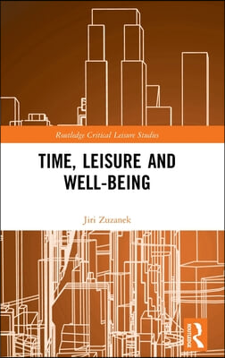 Time, Leisure and Well-Being