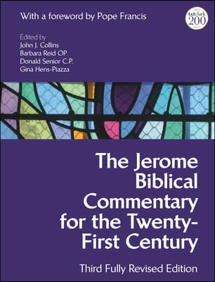 The Jerome Biblical Commentary for the Twenty-First Century: Third Fully Revised Edition