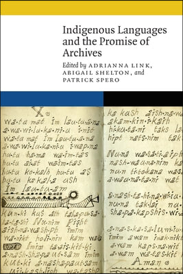 Indigenous Languages and the Promise of Archives