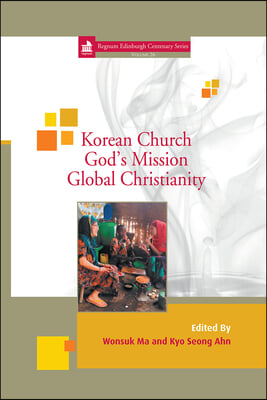 Korean Church, God&#39;s Mission, Global Christianity