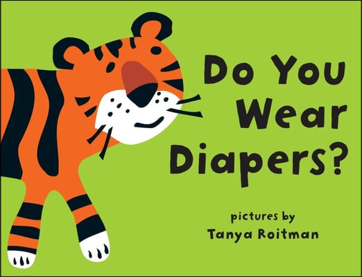 Do You Wear Diapers?