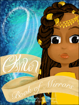 Oshun&#39;s Book of Mirrors