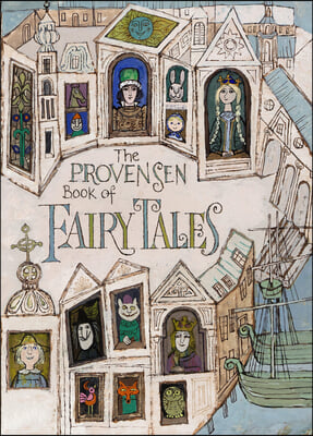 The Provensen Book of Fairy Tales