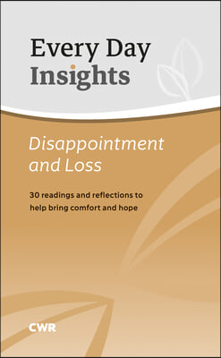 Every Day Insights: Disappointment &amp; Loss