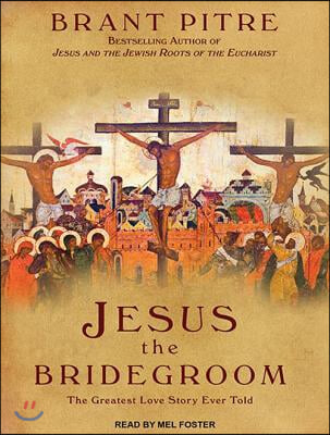 Jesus the Bridegroom