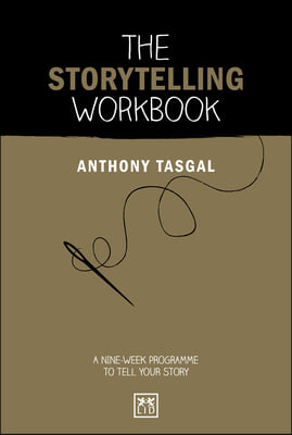 The Storytelling Workbook: A Nine-Week Programme to Tell Your Story