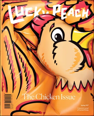 Lucky Peach Issue 22: The Chicken Issue