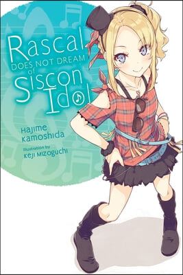 Rascal Does Not Dream of Siscon Idol (Light Novel): Volume 4
