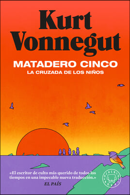 Matadero Cinco: La Cruzada de Los Ninos / Slaughterhouse-Five