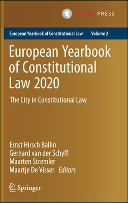 European Yearbook of Constitutional Law 2020: The City in Constitutional Law