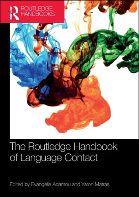 Routledge Handbook of Language Contact