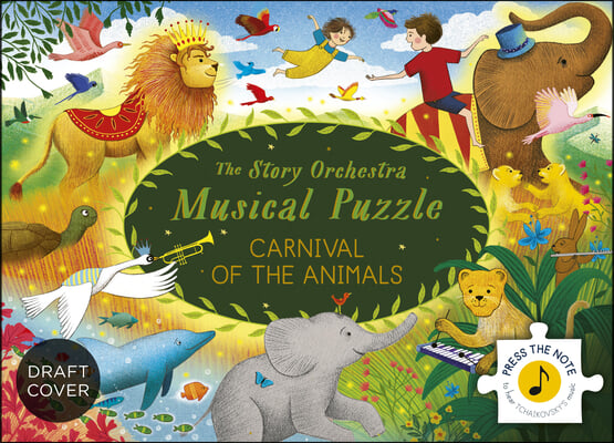 Story Orchestra: Carnival of the Animals: Musical Puzzle
