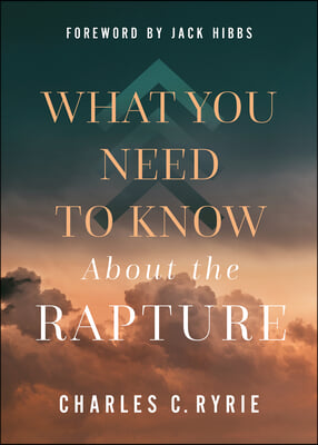 What You Need to Know about the Rapture