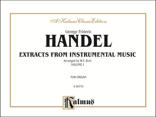 Handel Extracts from Instrumental Music