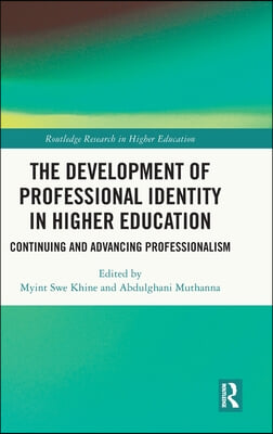 Development of Professional Identity in Higher Education