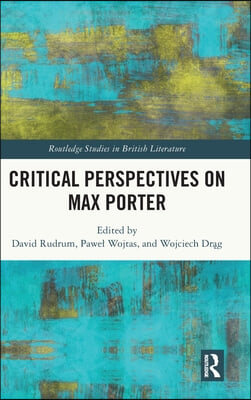 Critical Perspectives on Max Porter