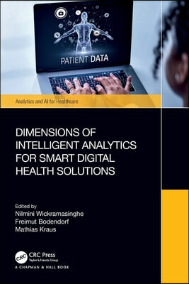 Dimensions of Intelligent Analytics for Smart Digital Health Solutions