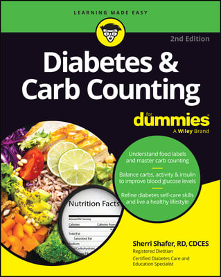 Diabetes &amp; Carb Counting for Dummies