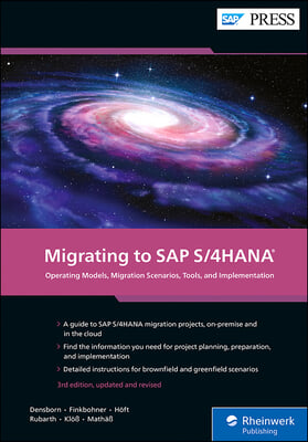 Migrating to SAP S/4hana: Operating Models, Migration Scenarios, Tools, and Implementation