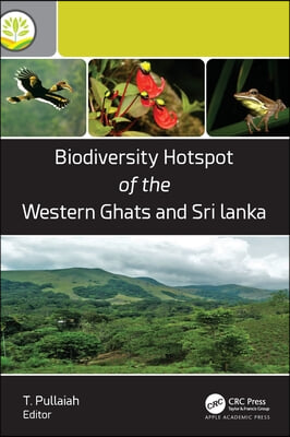 Biodiversity Hotspot of the Western Ghats and Sri Lanka